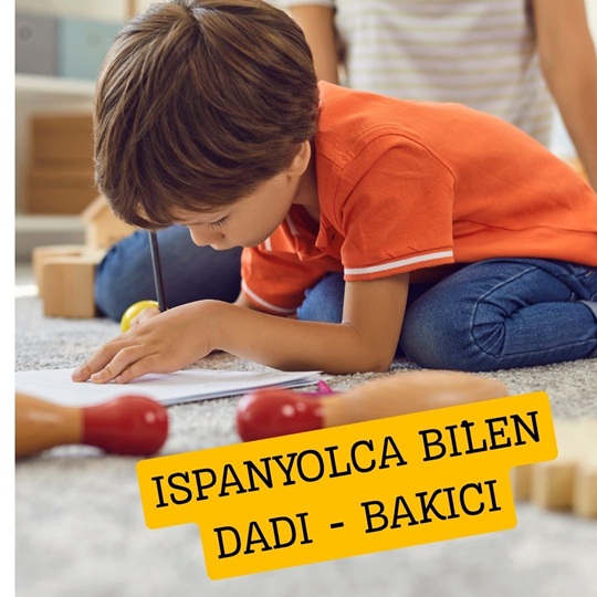 İspanyolca Bilen Çocuk Bakıcısı Dadı İstanbul