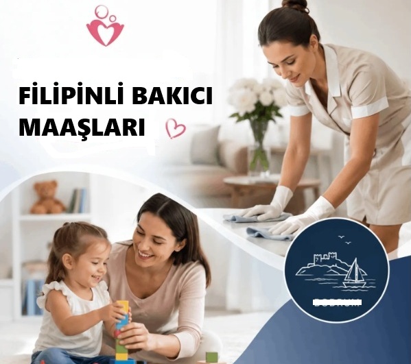 Filipinli Bakıcı Maaşı Türkiye